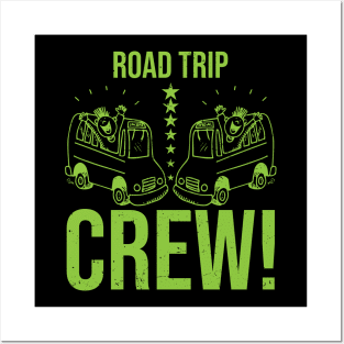 Road trip crew! Posters and Art